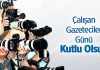 Çalışan Gazeteciler Günü Kutlu Olsun